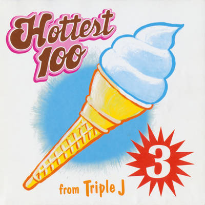Triple J, Hottest 100 Vol. 03